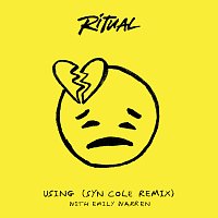 R I T U A L, Emily Warren – Using [Syn Cole Remix]