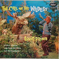 Louis Prima, Keely Smith, Sam Butera & The Witnesses – The Call Of The Wildest [Expanded Edition]