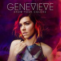 Genevieve – Show Your Colors