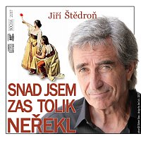 Jiří Štědroň – Snad jsem zas tolik neřekl MP3