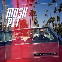 Frenkie, Kontra, Indigo – Mosh Pit