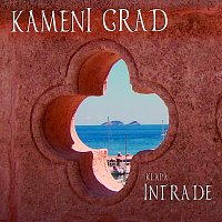 Klapa Intrade – Kameni Grad