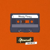 Glowrush – Bloody Money [Remix]