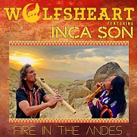 Wolfsheart, Inca Son – Fire in the Andes (feat. Inca Son)