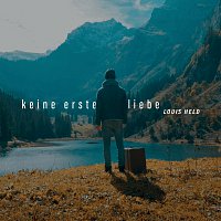 Louis Held – Keine erste Liebe