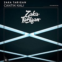 Zaka Tarigan – Cantik Kali