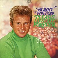 Bobby Vinton – Please Love Me Forever