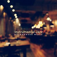 Různí interpreti – Instrumental Jazz Background Music