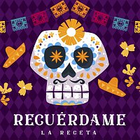 La Receta – Recuérdame