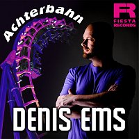 Denis Ems – Achterbahn