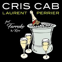 Cris Cab, Farruko & Kore – Laurent Perrier (feat. Farruko & Kore)