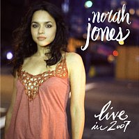 Norah Jones – Live In 2007