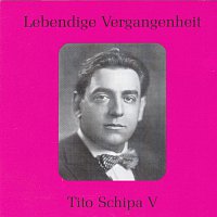 Přední strana obalu CD Lebendige Vergangenheit - Tito Schipa V