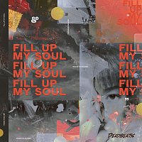 Rome In Silver – Fill Up My Soul