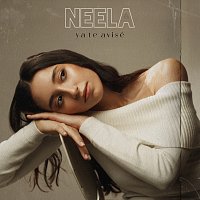 Neela – Ya Te Avisé