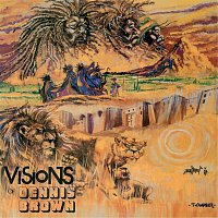 Dennis Brown – Visions Of Dennis Brown
