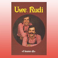 Uwe & Rudi – I kenn di