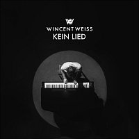 Wincent Weiss – Kein Lied