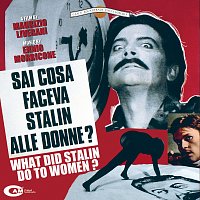 Sai Cosa Faceva Stalin Alle Donne? [Original Motion Picture Soundtrack]