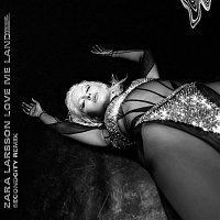 Zara Larsson – Love Me Land (Secondcity Remix)