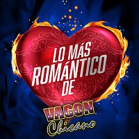 Vagon Chicano – Lo Más Romántico De