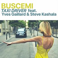 Buscemi, Yves Gaillard, Steve Kashala – Taxi Driver (feat. Yves Gaillard & Steve Kashala)