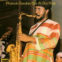 Pharoah Sanders – Live At The East