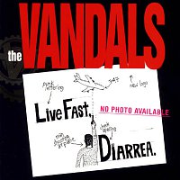 The Vandals – Live Fast Diarrhea