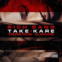 Rich Gang, Young Thug, Lil Wayne – Take Kare