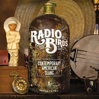 Radio Birds – Contemporary American Slang