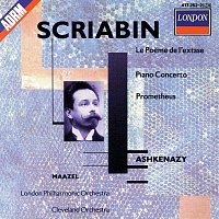 Scriabin: Le Poeme de l'Extase; Piano Concerto; Prometheus