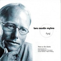 Lars Martin Myhre – Hysj