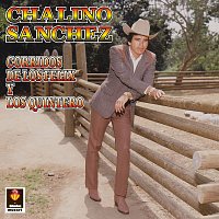 Chalino Sanchez – Corridos De Los Félix Y Los Quintero