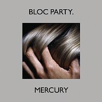 Bloc Party – Mercury [7" Version]