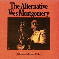 The Alternative Wes Montgomery