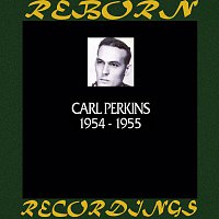 Carl Perkins – 1954-1955 (HD Remastered)