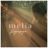 Melia – Regenbogen