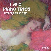 Leonore Piano Trio – Lalo: Piano Trios Nos. 1, 2 & 3