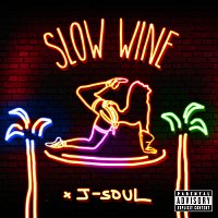 J-Soul – Slow Wine