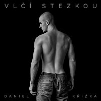 Daniel Křižka – Vlčí Stezkou - Single