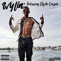 akaFrank, Clyde Carson – Wylin'