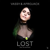 VASSY & Afrojack, Oliver Rosa – Lost