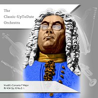 The Classic-UpToDate Orchestra – Vivaldi´s Concerto F Major RV 434 Op.10 No.5: I.