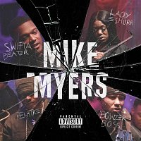 Mike Myers (feat. Lady Leshurr, Remtrex & Bowzer)