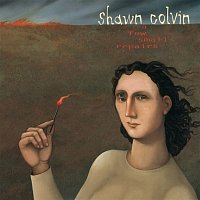 Shawn Colvin – A FEW SMALL REPAIRS