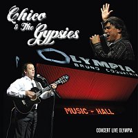 Chico & The Gypsies – Live a l'Olympia
