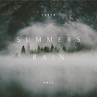 Tokyo Fall – Summers Rain