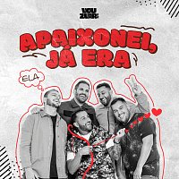 Vou Zuar – Apaixonei, Já Era