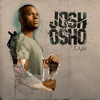 Josh Osho – L.i.f.e