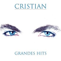 Cristian – Grandes Hits